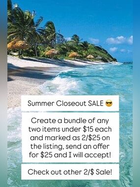 🔴 Summer Closeout 2/$ - Sale!